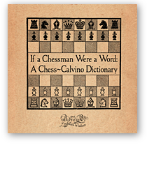 If a Chessman Were a Word: A Chess-Calvino Dictionary