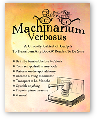 Machinarium Verbosus: A Curiosity Cabinet of Gadgets to Transform Any Book & Reader, To Be Sure